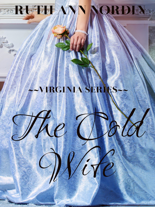 Title details for The Cold Wife by Ruth Ann Nordin - Available